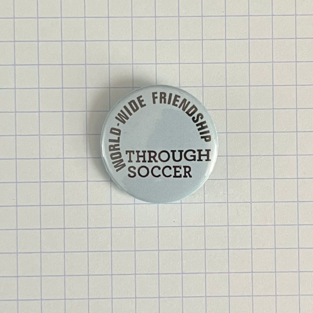 World-wide Friendship Through Soccer badges