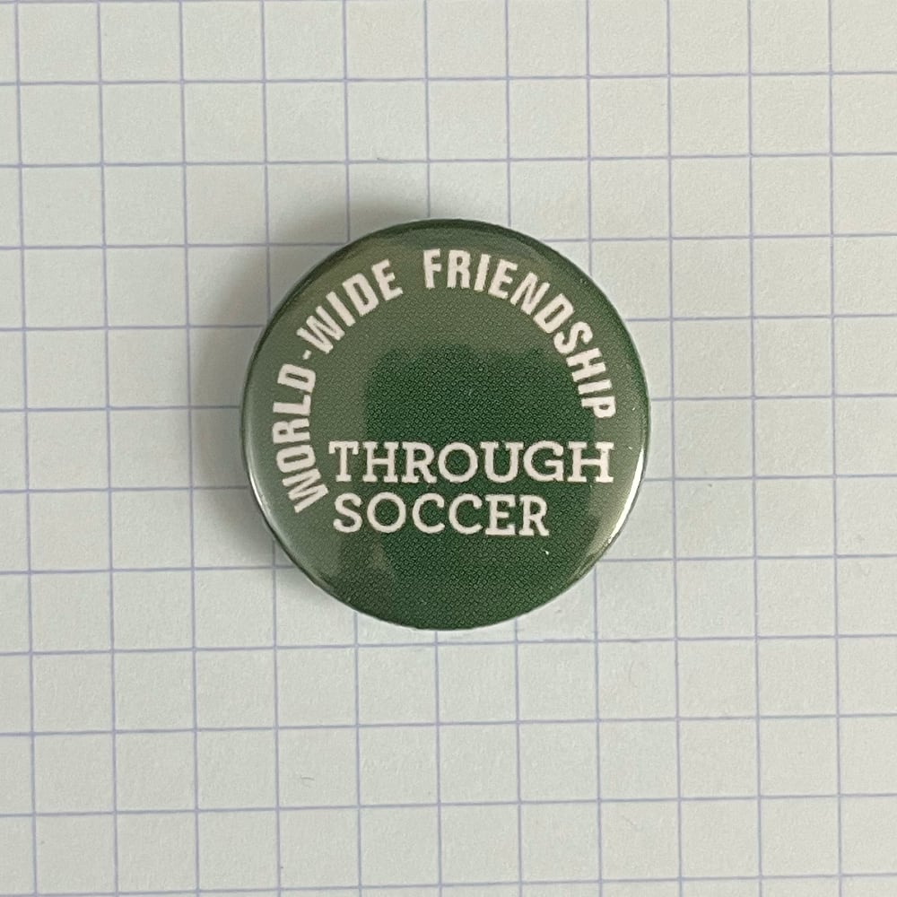World-wide Friendship Through Soccer badges
