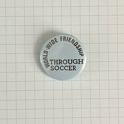 World-wide Friendship Through Soccer badges