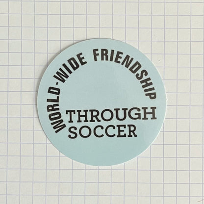 World-wide Friendship Through Soccer stickers